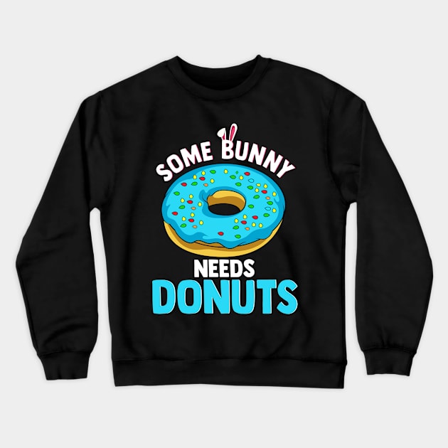 Funny Donut Easter Doughnut Sprinkles Gift Design Crewneck Sweatshirt by Dr_Squirrel